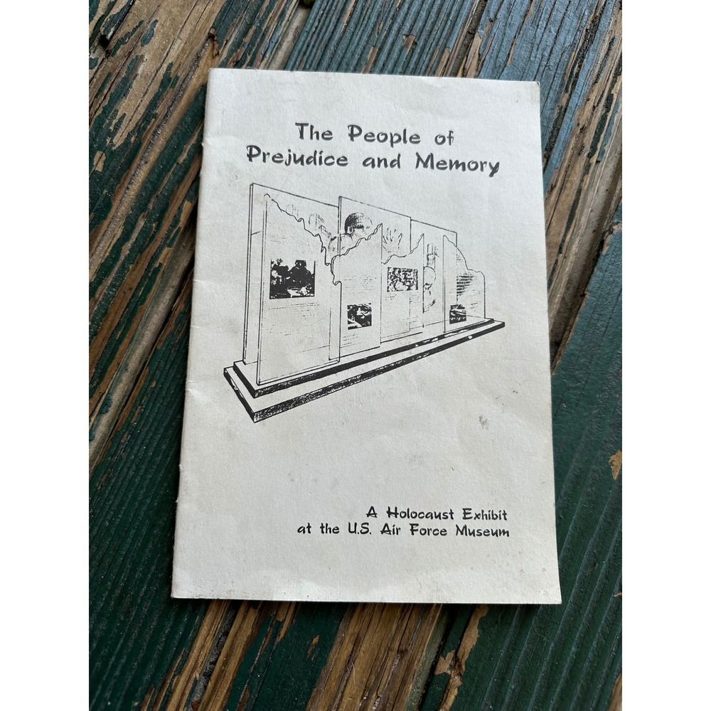 Prejudice and Memory A Holocaust Exhibit US Air Force Museum Booklet 2001 Dayton